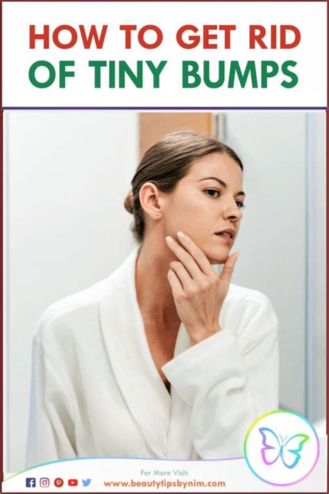 How To Get Rid Of Tiny Bumps On The Face At Home Beauty Tips By Nim