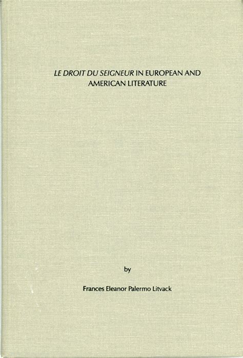 Le Droit Du Seigneur In European And American Literature From The