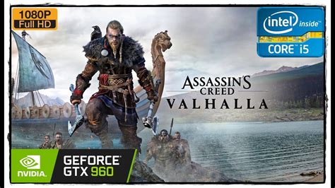 Assassin S Creed Valhalla GTX960 2GB I5 4570 1080P 30 FPS YouTube