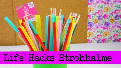Life Hacks Top 5 Strohhalme Straws Tipps Und Tricks Rund Um Die