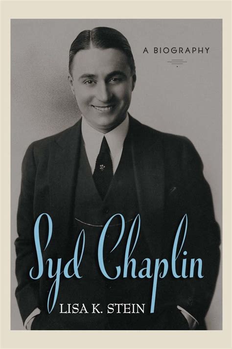 Syd Chaplin A Biography Ebook In 2020 Charles Spencer Chaplin