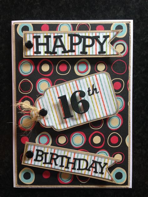 Boys 16th Birthday Card Cricut Birthday Cards Homemade Birthday Cards