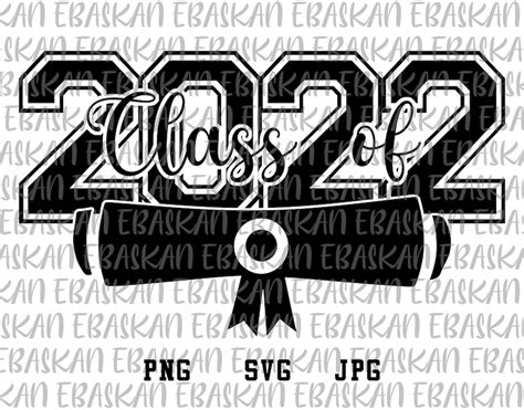 Class Of 2022 Png Svg Graduation Design 2022 Senior Class Etsy