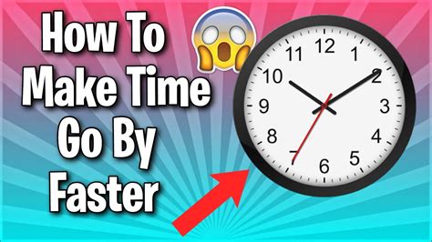 How To Make Time Go By Faster Youtube