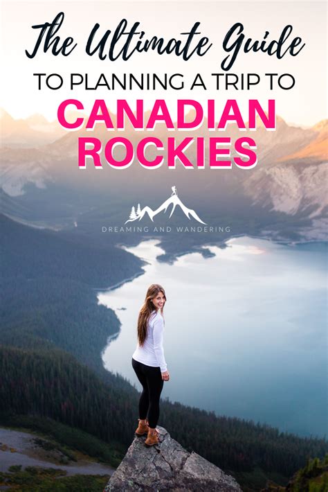 the complete guide to travelling in the canadian rockies dreaming and wandering