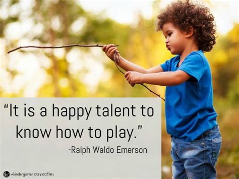 Inspiring Quotes About Play Play Quotes Childhood Quotes