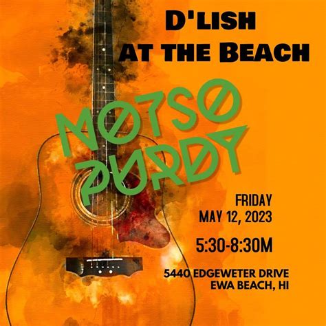 Dlish At The Beach Presents Notso Purdy Iroquois Point Beach Ewa