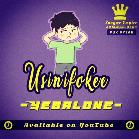 Audio Yebalone Usinifokee Download