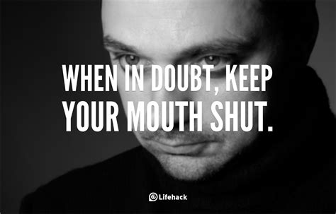 keep your mouth shut quotes quotesgram