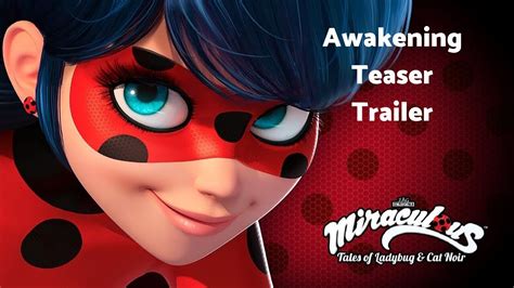 spoiler miraculous ladybug awakening movie teaser trailer youtube