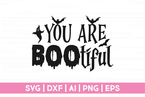 You Are Bootiful Svg Graphic By Craftartsvg Creative Fabrica