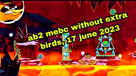 Angry Birds Mighty Eagle Bootcamp Mebc June Without Extra