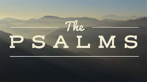 New Sermon Series Psalms Grace Reformed Baptist Church