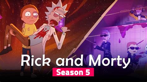 Rick And Morty Season 5 Expected Release Date Cast And Plot Daily