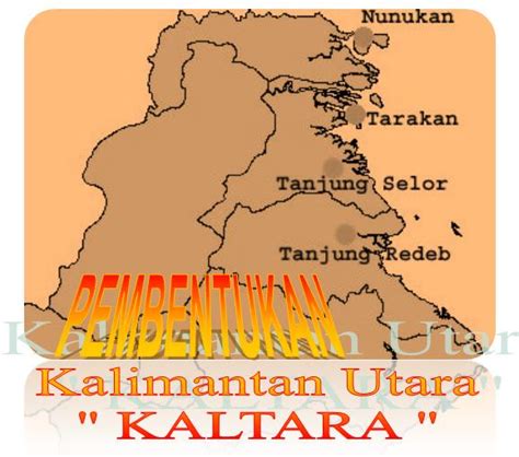 Provinsi Kalimantan Utara Sebagai Provinsi Ke 34 Indonesia Bappeda