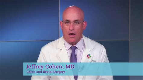 Dr Jeffrey Cohen Md Colorectal Surgeon Youtube