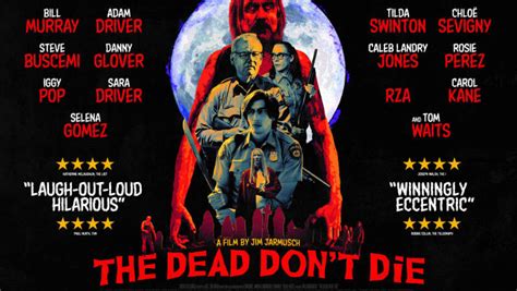 The dead don't die | official trailer | focus features. Movie Review - The Dead Don't Die (2019)