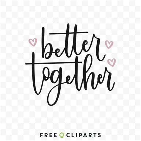 Free Better Together Clip Art En 2020