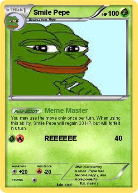 Created by streetk14a community for 8 years. Smile Pepe!? That's one of the most powerful cards in all of pokemon! | Meme Lord / Meme Master ...
