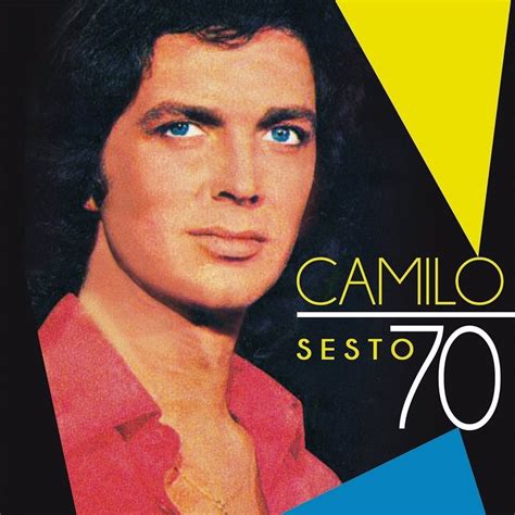 Camilo Sesto Cumple 70 Años Su Vida En 5 Canciones