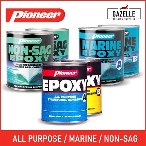 Pioneer All Purpose Epoxy Set A And B Marine Epoxy Set Non Sag