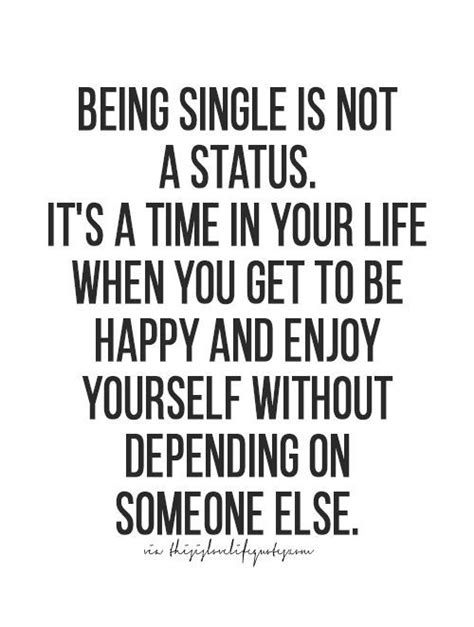 Quotes About Being Happy Single Aden
