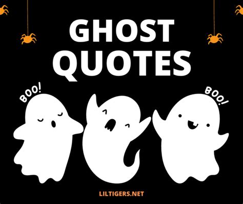 120 Best Ghost Quotes Sayings And Captions Lil Tigers