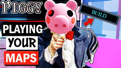 🔴 Playing Piggy Maps Built By You Guys Piggy Build Mode In Roblox