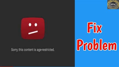 Fix Youtube Sorry This Content Is Age Restricted Problem Sorry This Content Age Restricted