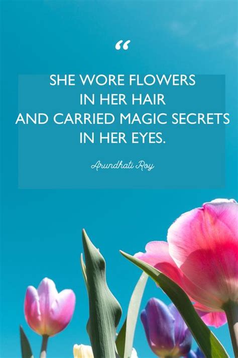 48 Inspirational Flower Quotes Cute Flower Sayings About