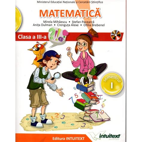 Matematica Manual Pentru Clasa A Iii A Semestrul I Ii Editie