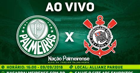 Jogo Palmeiras X Corinthians Ao Vivo Na O Palmeirense Blog Da