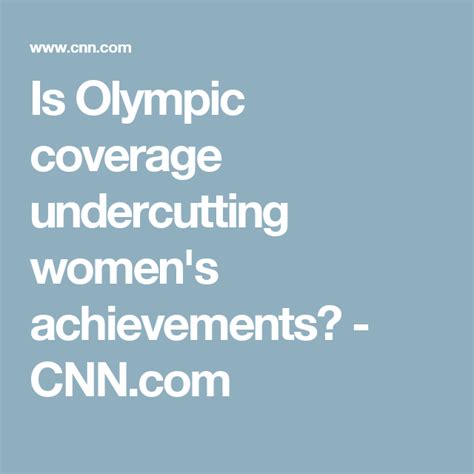 Is Olympic Coverage Undercutting Womens Achievements Cnn Olympics Women Achievement