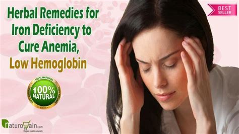 Herbal Remedies For Iron Deficiency To Cure Anemia Low Hemoglobin