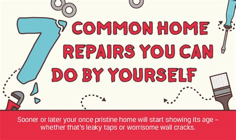 7 Common Home Repairs You Can Do By Yourself Infographic Visualistan