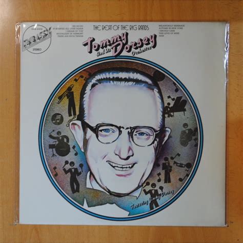 Tommy Dorsey And His Orchestra The Beat Of The Big Bands Lp