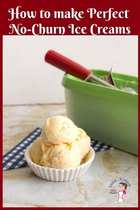 How To Make No Churn Ice Cream Veena Azmanov