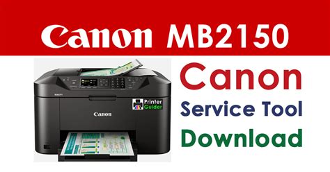 Canon Maxify MB Resetter Service Tool Download Printer Guider