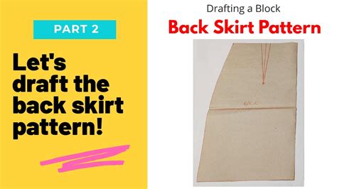 How To Draft A Skirt Pattern Back Pattern Part 2 Youtube