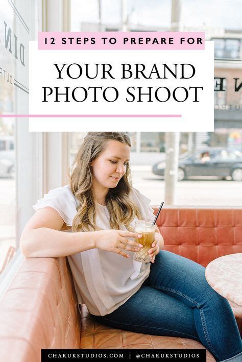 12 Steps To Prepare For Your Brand Photo Shoot Charuk Studios