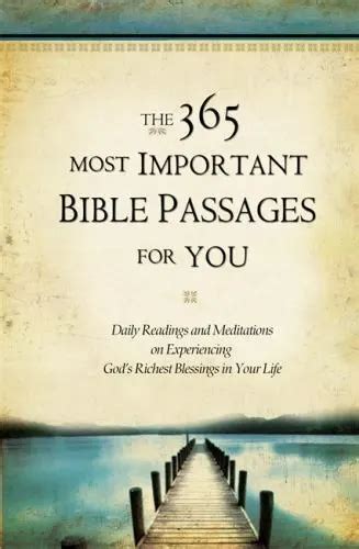The 365 Most Important Bible Passages For You Daily Readings And
