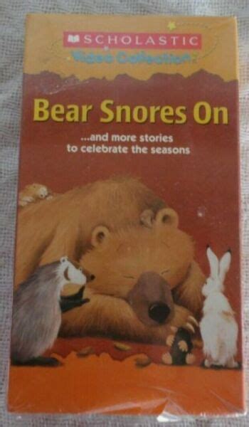 Bear Snores On And More Beary Adorable Tales Vhs Karma Wilson Scholastic