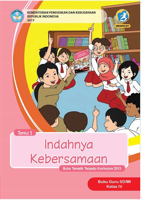 Buku Guru Tema 1 – Indahnya Kebersamaan Kelas 4