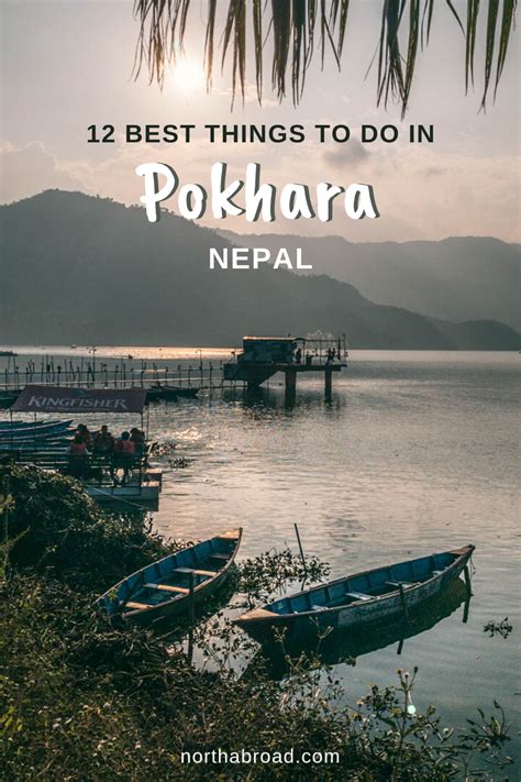what to do in the lakeside city of pokhara nepal check our travel guide with tips on the best