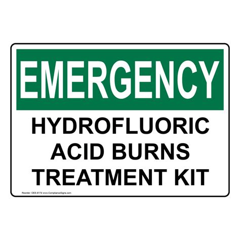 Osha Emergency Hydrofluoric Acid Burns Treatment Kit Sign Oee 8174