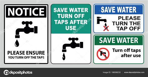 Safety Signs And Traffic Control Facility Maintenance And Safety Please Turn Off The Taps Save Water