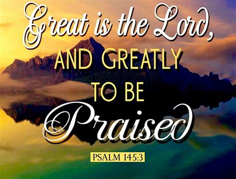 GREAT IS THE LORD AND MOST WORTHY OF PRAISE - Heavenly Treasures Ministry