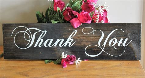 So it would come as no are you hosting a vintage or rustic wedding? Thank You Sign For Weddings And Receptions | Wedding table ...