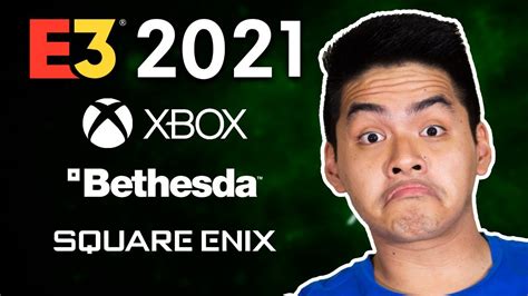 E3 2021 🔴 Xbox And Bethesda Showcase Y Conferencia De Square Enix