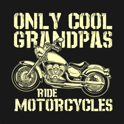 Only Cool Grandpas Ride Motorcycles Biker Motorcycle Grandpa Kids T